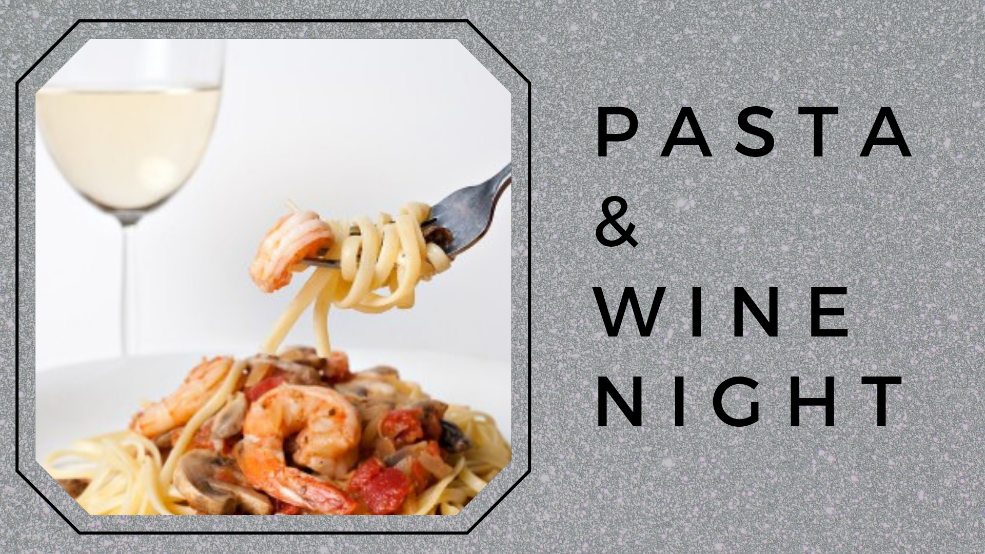 PASTA & WINE NIGHT